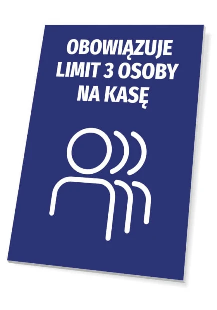 Niebieska tabliczka informacyjna z piktogramem i napisem Obowiązuje limit 3 osoby na kasę, wizualizacja wzoru