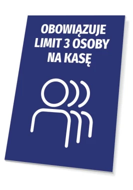 Tabliczka Obowiązuje limit 3 osoby na kasę T493 - Wzór graficzny. Na niebieskim tle białe napisy oraz piktogram trzech