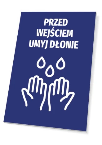 Tabliczka Przed wejściem umyj dłonie T490 - Wzór graficzny. Niebieskie tło z białymi dłońmi i kroplami wody