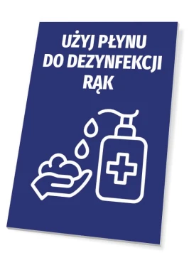 Tabliczka Użyj płynu do dezynfekcji rąk - Wzór graficzny. Na niebieskim tle widoczny jest napis oraz ikona butelki z płynem