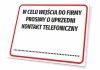 Tabliczka W celu wejścia do firmy prosimy o uprzedni kontakt telefoniczny - Wzór graficzny. Prosta forma, czarny tekst