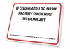 Tabliczka W celu wjazdu do firmy prosimy o kontakt telefoniczny - Wzór graficzny. Prosta forma, tekst w dużych literach