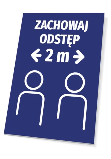 Niebieska tabliczka BHP z białym napisem ZACHOWAJ ODSTĘP 2 m oraz piktogramem przedstawiającym dwie sylwetki ludzkie