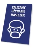 Tabliczka Zalecamy używanie maseczek - Wzór graficzny. Niebieskie tło z białym piktogramem twarzy w maseczce