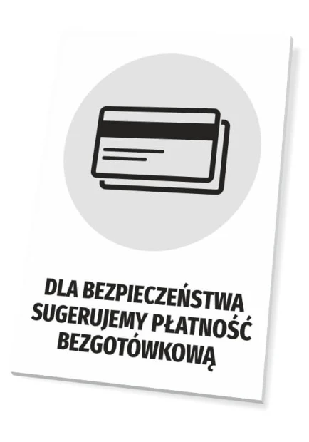Tabliczka Dla bezpieczeństwa sugerujemy płatność bezgotówkową - Wzór graficzny. Grafika przedstawia kartę płatniczą