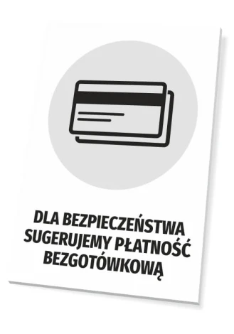 Tabliczka Dla bezpieczeństwa sugerujemy płatność bezgotówkową - Wzór graficzny. Grafika przedstawia kartę płatniczą