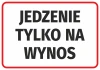 Naklejka Jedzenie tylko na wynos - Wzór graficzny. Duży, czarny tekst na białym tle w czerwonej ramce