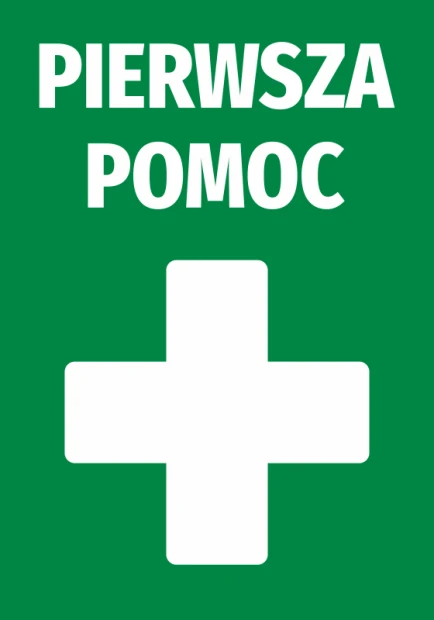 Zielona naklejka BHP z białym krzyżem i napisem Pierwsza pomoc do oznaczania punktów medycznych