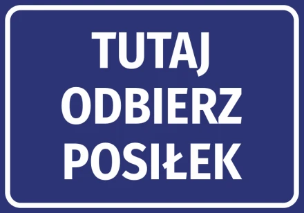 Naklejka Tutaj odbierz posiłek