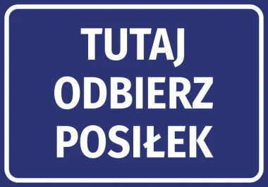 Naklejka Tutaj odbierz posiłek - Wzór graficzny. Niebieskie tło z białym tekstem w dużych literach