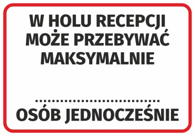 Naklejka W holu recepcji może przebywać maksymalnie ... osób jednocześnie - Wzór graficzny. Tekst na białym tle, czarne