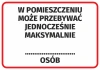 Naklejka W pomieszczeniu może przebywać jednocześnie maksymalnie ... osób - Wzór graficzny. Tekst w dużych, pogrubionych
