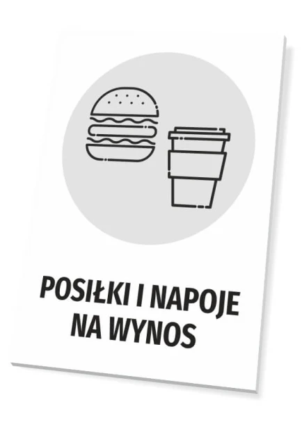 Tabliczka informacyjna z napisem Posiłki i napoje na wynos oraz piktogramem burgera i kubka w szarym kole