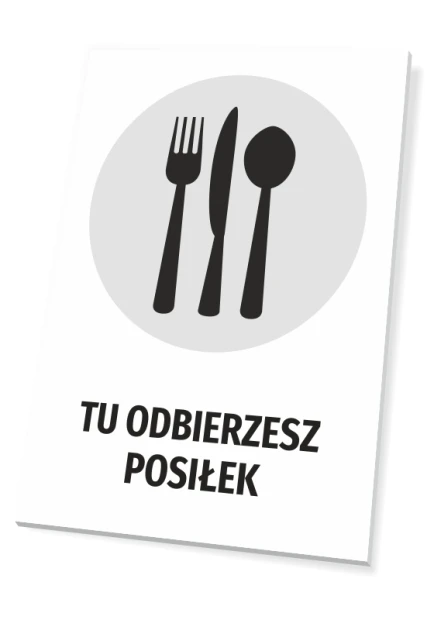 Tabliczka informacyjna z napisem Tu odbierzesz posiłek oraz piktogramem sztućców na szarym tle, widok na białym tle