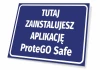 Tabliczka Tutaj zainstalujesz aplikację ProteGO Safe - Wzór graficzny. Prosta, prostokątna tabliczka z niebieskim tłem