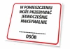 Tabliczka W pomieszczeniu może przebywać jednocześnie maksymalnie ... osób - Wzór graficzny. Prosta forma z dużymi literami