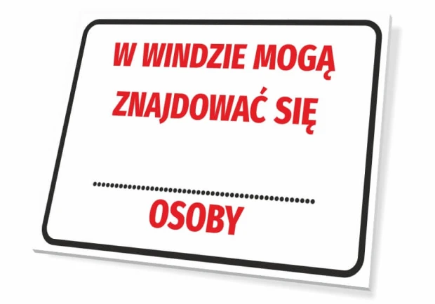 Tabliczka BHP z czerwonym napisem W windzie mogą znajdować się ... osoby i miejscem na wpisanie liczby
