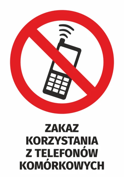 Naklejka BHP z czerwonym znakiem zakazu używania telefonów i czarnym napisem Zakaz korzystania z telefonów komórkowych