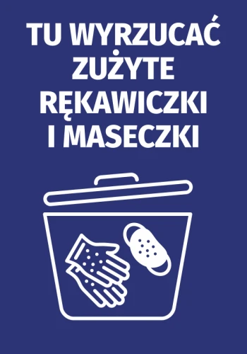 Naklejka Tu wyrzucać zużyte rękawiczki i maseczki