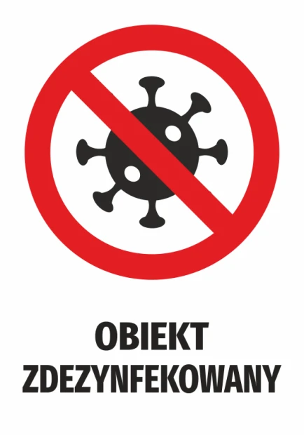 Naklejka Obiekt zdezynfekowany - Wzór graficzny. Czerwony okrąg z przekreślonym symbolem wirusa i napisem