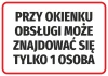Naklejka Przy okienku obsługi może znajdować się tylko 1 osoba - Wzór graficzny. Prosty prostokąt z białym tłem i czarnym