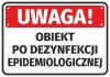 Naklejka Uwaga Obiekt po dezynfekcji epidemiologicznej - Wzór graficzny. Czerwone tło z białym napisem i czarnymi literami