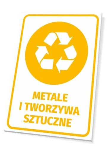 Żółto-biała tabliczka informacyjna na kosz z napisem Metale i tworzywa sztuczne oraz piktogramem recyklingu