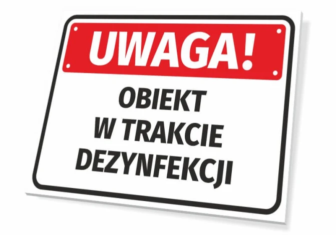 Tabliczka Uwaga Obiekt w trakcie dezynfekcji - Wzór graficzny. Prosta tabliczka z czerwonym tłem i dużymi czarnymi literami