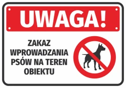 Naklejka Uwaga Zakaz wprowadzania psów na teren obiektu - Wzór graficzny. Czerwony prostokąt z białym tłem, czarny napis