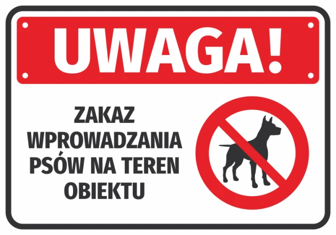 Naklejka Uwaga Zakaz wprowadzania psów na teren obiektu - Wzór graficzny. Czerwony prostokąt z białym tłem, czarny napis