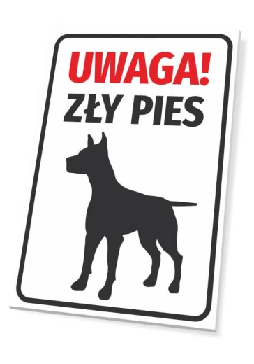 Prostokątna tabliczka ostrzegawcza z napisem UWAGA! ZŁY PIES oraz czarną sylwetką psa na białym tle
