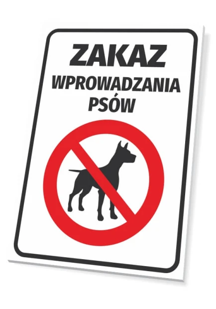 Tabliczka z napisem Zakaz wprowadzania psów oraz czerwonym piktogramem zakazu na białym tle, widok pod kątem