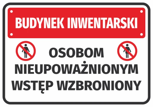 Naklejka BHP na biały budynek inwentarski z czerwonym pasem i zakazem wstępu dla osób nieupoważnionych