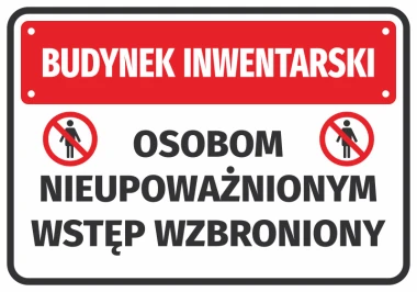 Naklejka Budynek inwentarski Osobom nieupoważnionym wstęp wzbroniony - Wzór graficzny. Czerwone tło z białym napisem