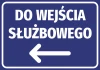 Naklejka Do wejścia służbowego N591 - Wzór graficzny. Niebieskie tło z białym tekstem i strzałką w lewo