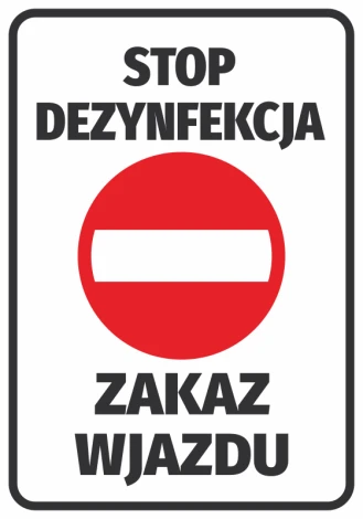 Naklejka Stop dezynfekcja Zakaz wjazdu - Wzór graficzny. Czerwony okrąg z białą poziomą linią i dużymi czarnymi literami