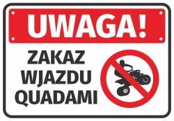 Naklejka Uwaga Zakaz wjazdu quadami - Wzór graficzny. Czerwone tło z białym napisem i symbolem przekreślonego quada