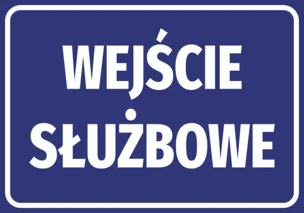 Niebieska naklejka informacyjna BHP z białym napisem Wejście służbowe i ramką, do naklejenia na drzwi lub ścianę