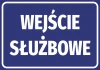 Naklejka Wejście służbowe - Wzór graficzny. Niebieskie tło z białym napisem WEJŚCIE SŁUŻBOWE
