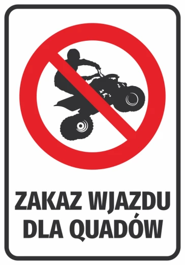 Naklejka z czerwonym znakiem zakazu wjazdu quadów i czarnym napisem Zakaz wjazdu dla quadów na białym tle