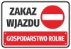Naklejka Zakaz wjazdu Gospodarstwo rolne N568 - Wzór graficzny. Czerwone koło z białym prostokątem oraz czarny tekst