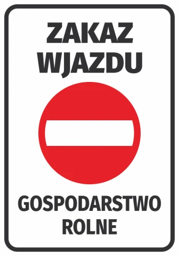 Naklejka Zakaz wjazdu Gospodarstwo rolne N572