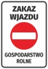 Naklejka Zakaz wjazdu Gospodarstwo rolne N572 - Wzór graficzny. Czerwone koło z białym prostokątem w środku na białym tle