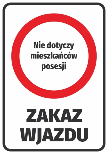 Naklejka Zakaz wjazdu Nie dotyczy mieszkańców posesji