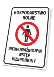 Tabliczka Gospodarstwo rolne Nieupoważnionym wstęp wzbroniony - Wzór graficzny. Czerwony okrąg z przekreśloną sylwetką