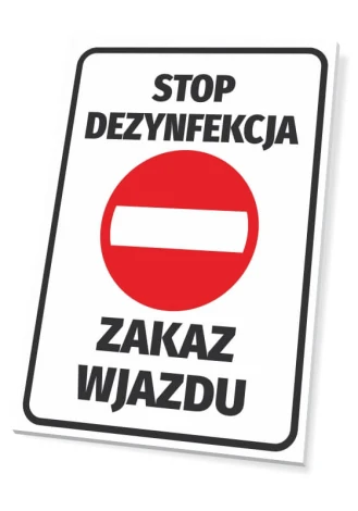 Tabliczka Stop dezynfekcja Zakaz wjazdu - Wzór graficzny. Prostokąt z białym tłem, czerwony okrąg z białą poziomą linią