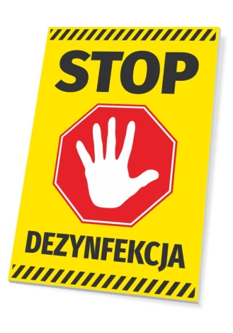 Tabliczka Stop dezynfekcja T570 - Wzór graficzny. Żółte tło, czerwony znak stop z białą dłonią i czarnym napisem