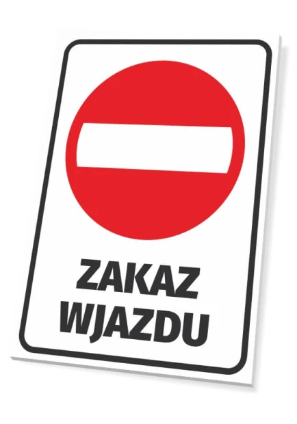 Prostokątna tabliczka BHP z czerwonym znakiem drogowym B-2 i czarnym napisem ZAKAZ WJAZDU na białym tle