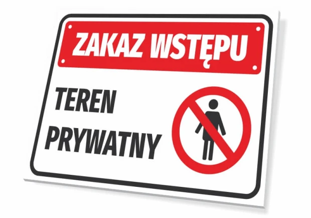 Tabliczka z czerwonym znakiem zakazu i napisem ZAKAZ WSTĘPU TEREN PRYWATNY, pokazana na białym tle