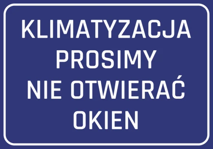 Naklejka Klimatyzacja prosimy nie otwierać okien